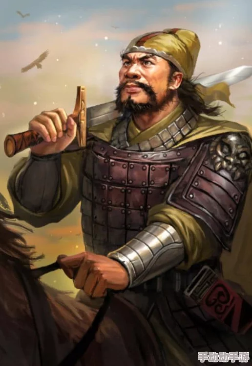 汉末霸业:副将战略价值与实战效能全面剖析与运用指南 汉末霸业:副将战略价值与实战效能全面剖析与运用指南